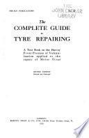 The Complete Guide to Tyre Repairing