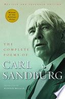 The Complete Poems of Carl Sandburg