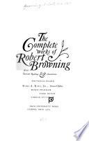 The Complete Works of Robert Browning
