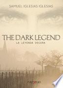 The dark legend