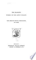 The Dramatic Works of Sir Aston Cockain