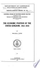 The Economic Position of the United Kingdom: 1912-1918