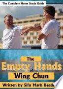 The Empty Hands of Wing Chun