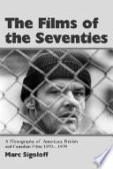 Libro The Films of the Seventies