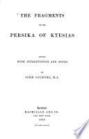 The Fragments of the Persika of Ktesias