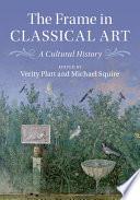 The Frame in Classical Art