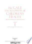 The Gale Encyclopedia of Children's Health