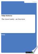 The Great Gatsby - an Overview