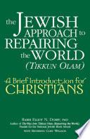 The Jewish Approach to Repairing the World (Tikkun Olam)