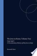 The Jews in Rome, Volume 2 (1551-1557)