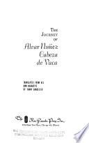 The journey of Alvar Nuñez Cabeza de Vaca