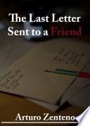 The Last Letter Sent to a Friend