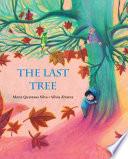 The Last Tree