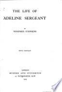 The Life of Adeline Sergeant