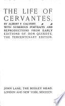 The life of Cervantes. Tercentenary ed