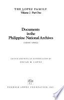 The Lopez Family: Documents in the Philippine National Archives (1844-1902) (2 v.)
