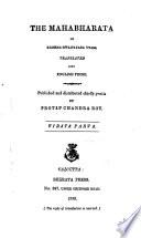 The Mahabharata of Krishna-Dwaipayana Vyasa Translated Into English Prose
