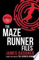 The Maze Runner Files