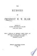 The Memoirs of President W.W. Blair