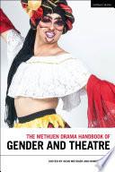 Libro The Methuen Drama Handbook of Gender and Theatre