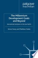 The Millennium Development Goals and Beyond