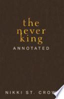 The Never King Annotated
