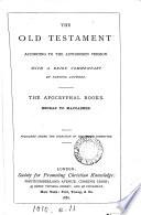 The Old Testament According to the Authorised Version with a Brief Commentary by Various Authors
