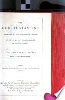 The Old Testament ; According to the Authorized Version: The Pentateuch