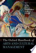 The Oxford Handbook of Arts and Cultural Management