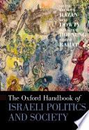 The Oxford Handbook of Israeli Politics and Society