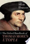 The Oxford Handbook of Thomas More's Utopia