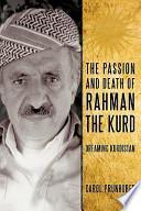 The Passion and Death of Rahman the Kurd