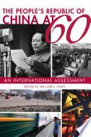The People's Republic of China at 60