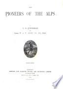 The Pioneers of the Alps