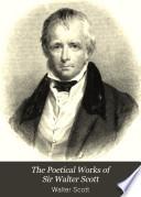 The Poetical Works of Sir Walter Scott