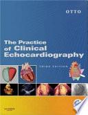 The Practice of Clinical Echocardiography