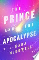 The Prince & The Apocalypse
