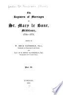 The Registers of Marriages of St. Mary Le Bone, Middlesex, 1668-1812