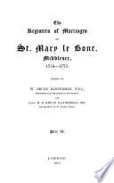 The Registers of Marriages of St. Mary Le Bone, Middlesex, 1668-1812: Marriages of St. Mary le Bone, 1754-1755