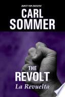 The Revolt / La Revuelta Bilingual (English & Spanish)