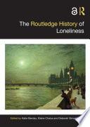 The Routledge History of Loneliness