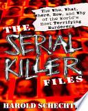 The Serial Killer Files