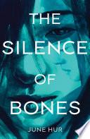 The Silence of Bones