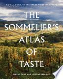 The Sommelier's Atlas of Taste
