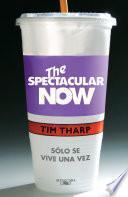 The Spectacular Now
