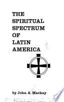 The spiritual spectrum of Latin America