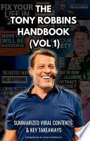 THE TONY ROBBINS HANDBOOK (VOL 1)