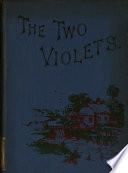 The two violets