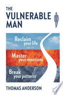 The Vulnerable Man