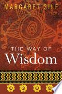 The Way of Wisdom